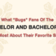 What fans dislike the most about the Bachelor and Bachelorette